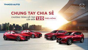 MAZDA ĐÀ NẴNG CHUNG TAY CHIA SẺ, HỖ TRỢ LÊN ĐẾN 120 TRIỆU ĐỒNG TRONG THÁNG 7/2021